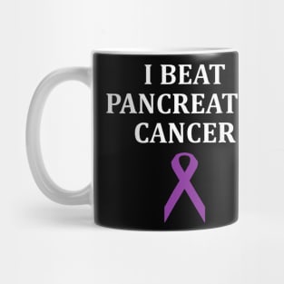 I Beat Pancreatic Cancer Cancer Survivor Mug